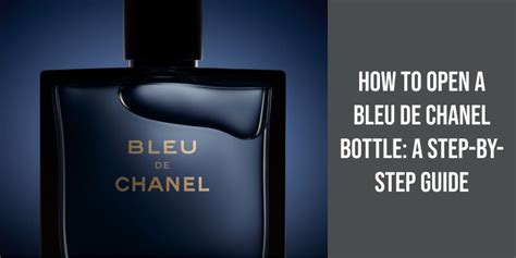 how take apart and fix chanel bottle|how to open bleu de Chanel.